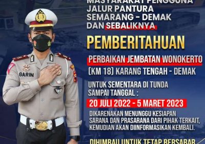 Satlantas Polres Demak Beri Himbauan Penundaan Perbaikan Jembatan Wonokerto